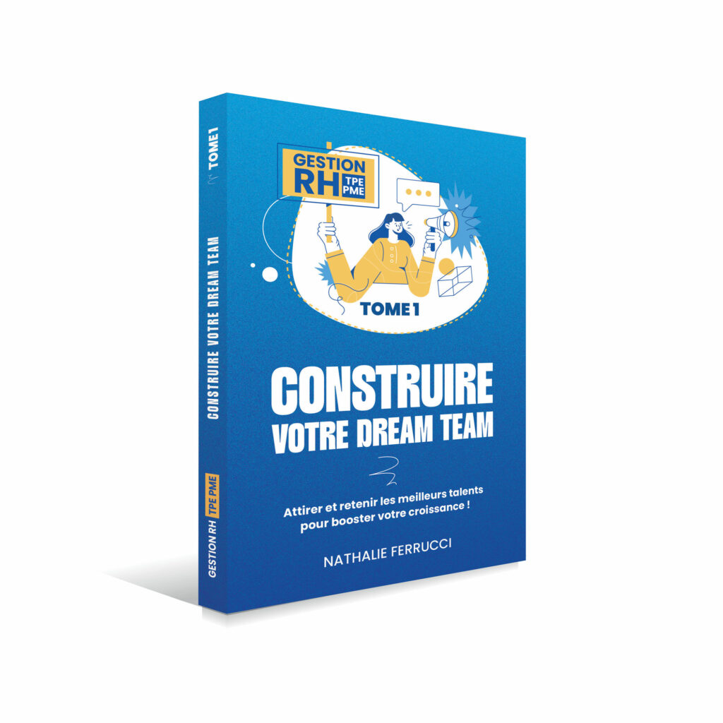 Construire votre Dream Team : le livre écrit par N. Ferrucci, experte RH